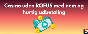 De Bedste Casinoer Uden Om Rufus – En Guide til Sikker Spiloplevelse De Bedste Casinoer Uden Om Rufus – En Guide til Sikker Spiloplevelse