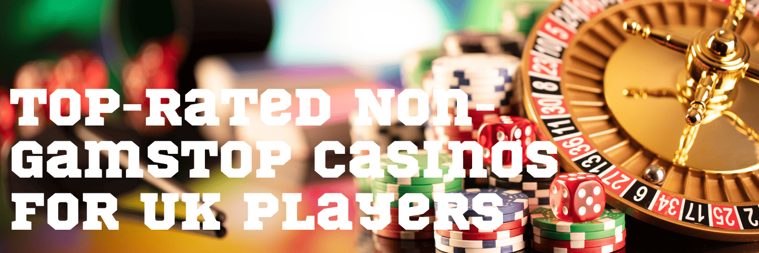 Exploring Casinos Not Registered with GamStop -1063832042 Exploring Casinos Not Registered with GamStop -1063832042