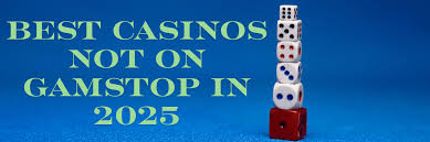 Exploring New Casinos Not on GamStop A Comprehensive Guide Exploring New Casinos Not on GamStop A Comprehensive Guide