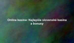 Zažijte vzrušení z online kasín Zahraničné možnosti pre hráčov